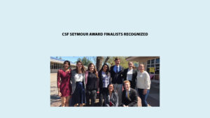Seymour North 2019 Recipient Joanna Jarvis (2nd from left) and Finalists Simrit Dhillon, Paige Smith, Sorea Asmai, Maxwell Callan, Taylor Froomin, Marianne Homer, Nicabec Casido, Kade Breckenridge