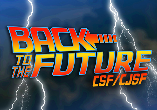 Back to the Future CSF/CJSF Central Coast Spring 2020 Conference