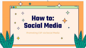 Promotion of CSF via Social Media