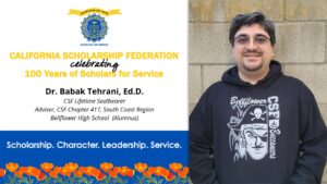 Dr. Babak Tehrani CSF-417 Bellflower HS Adviser and Alumnus