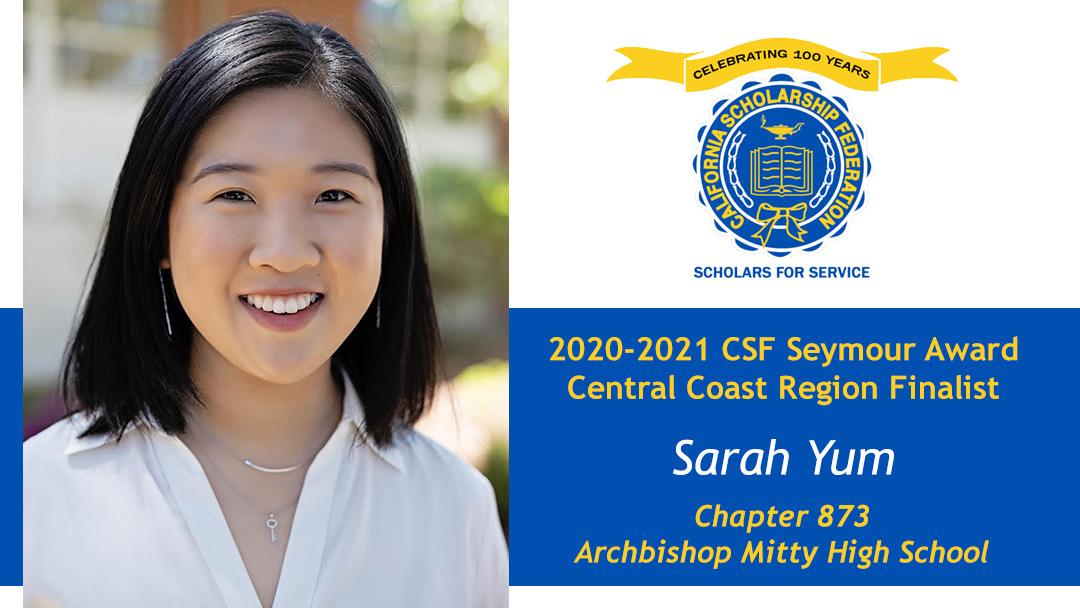 Sarah Yum is a Seymour Award 2020-2021 Central Coast Region Finalist