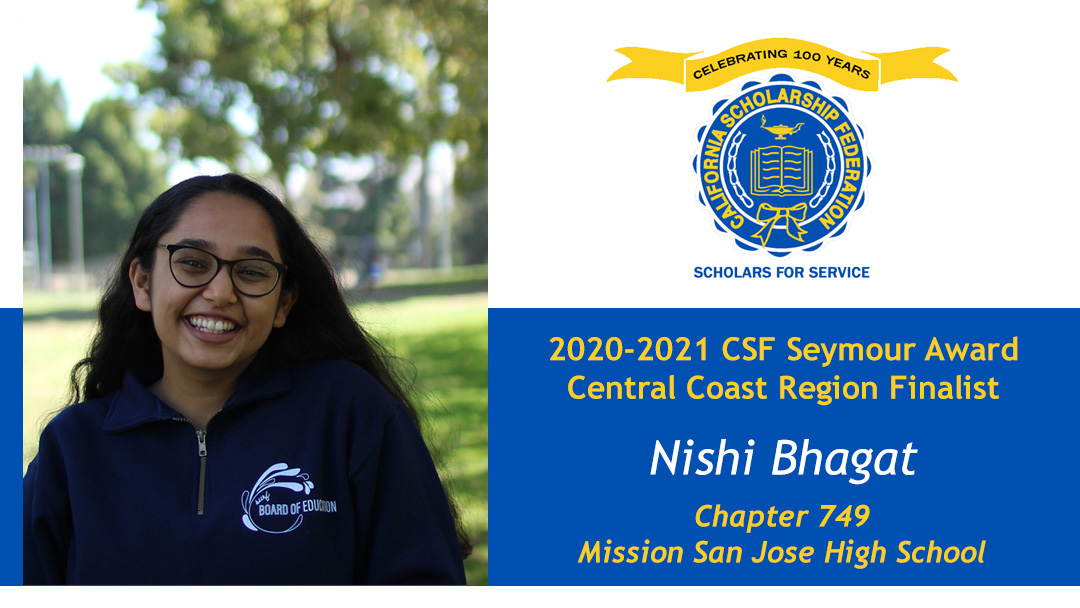 Nishi Bhagat is a Seymour Award 2020-2021 Central Coast Region Finalist