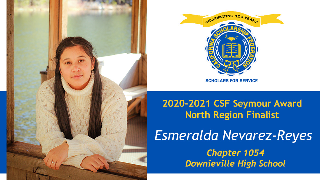 Esmeralda Nevarez Reyes is a Seymour Award 2020-2021 North Region Finalist