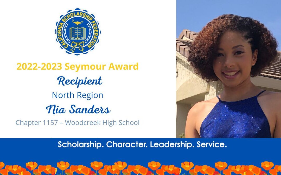 Nia Sanders, CSF 2022-2023 SEYMOUR AWARD NORTH REGION RECIPIENT