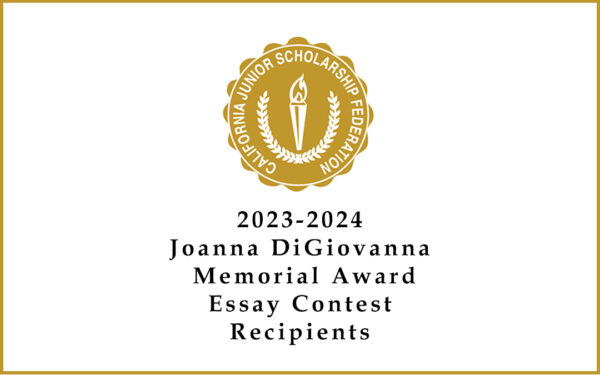 2023-2024 California Junior Scholarship Federation DiGiovanna Award Essay Contest Recipients